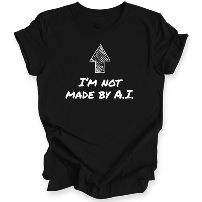 A black short-sleeve t-shirt with a white graphic print featuring an upward arrow and the text 'I'M NOT MADE BY A.I.