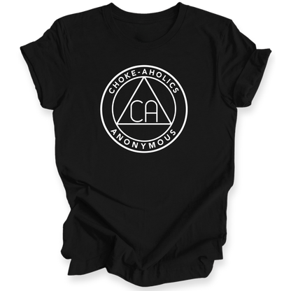 A black short-sleeve t-shirt with a black circular graphic on the chest reading 'CHOKE-AHOLICS ANONYMOUS' around a triangle with 'CA' inside, shown on a plain white background.