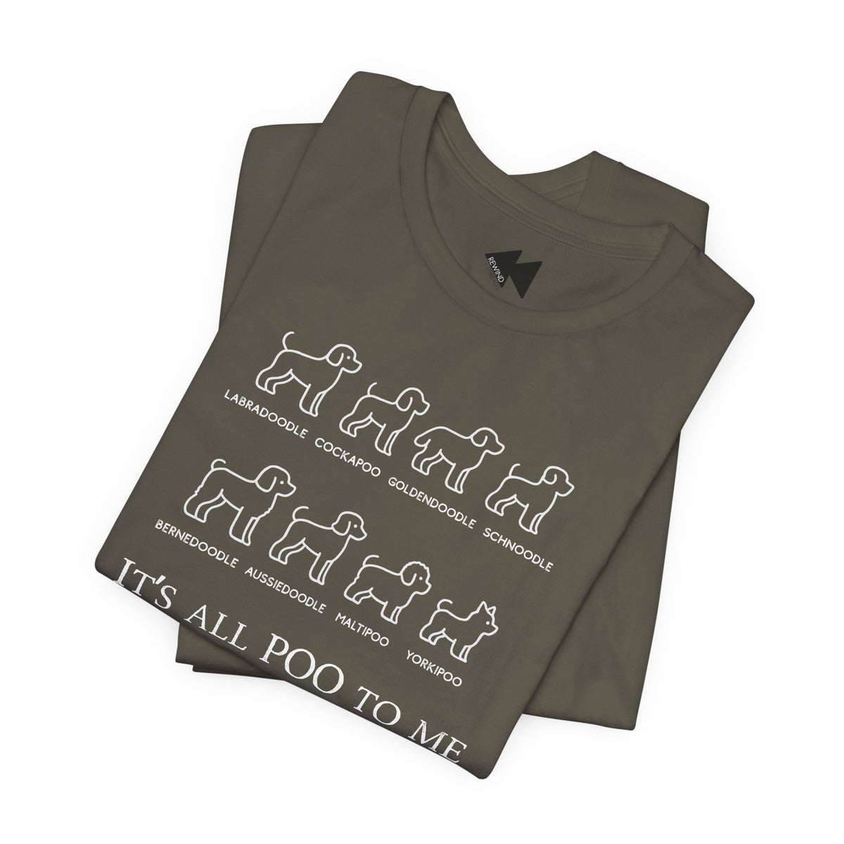 It’s All Poo to Me T-Shirt