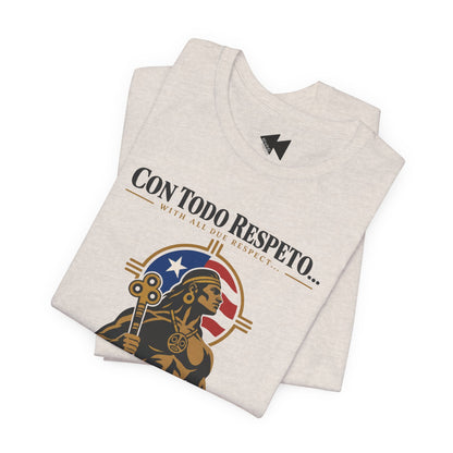 A folded light heather gray t-shirt with a graphic print. The graphic features the text 'CON TODO RESPETO.