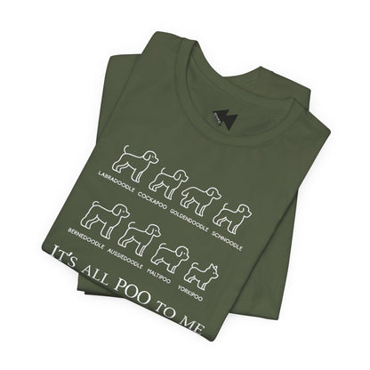 It’s All Poo to Me T-Shirt