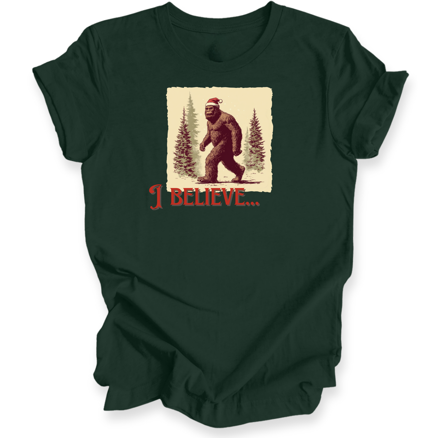 Dark green t-shirt with a graphic of a bear wearing a Santa hat and the text 'I BELIEVE...' on a white background.
