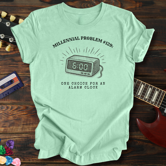 Funny Millennial Problem Alarm