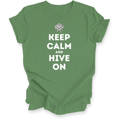 A green short-sleeve t-shirt with a white graphic print that reads 'KEEP CALM AND HIVE ON' with a dripping bee logo above it, displayed on a clean white background.