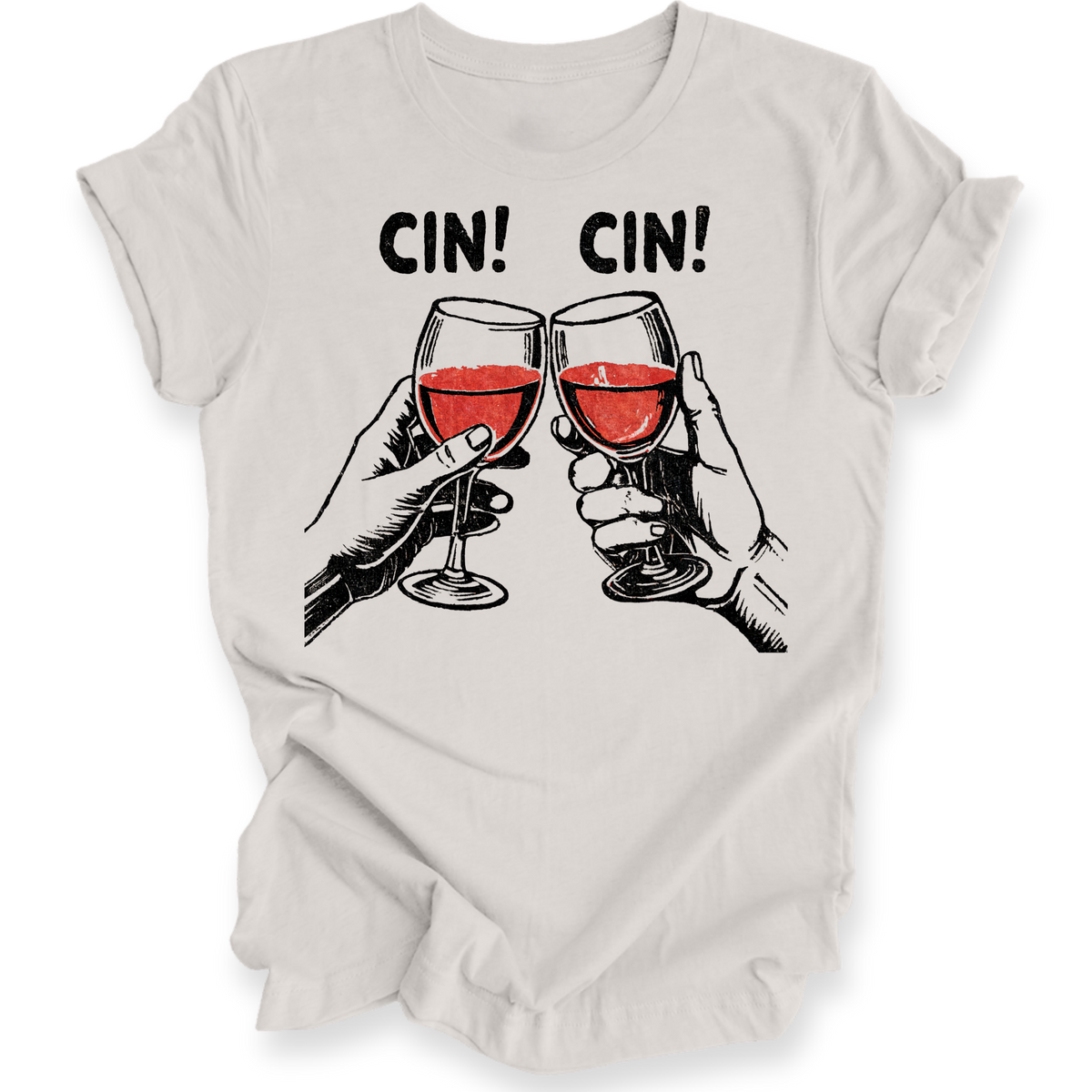A light beige crewneck t-shirt with a graphic print of two hands clinking glasses of red wine under the text 'CIN! CIN!'.