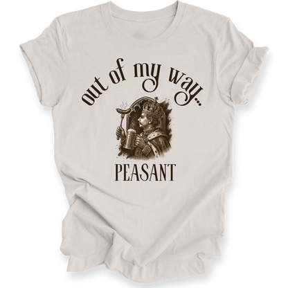 Beige t-shirt with graphic design and text 'out of my way... PEASANT' on a white background