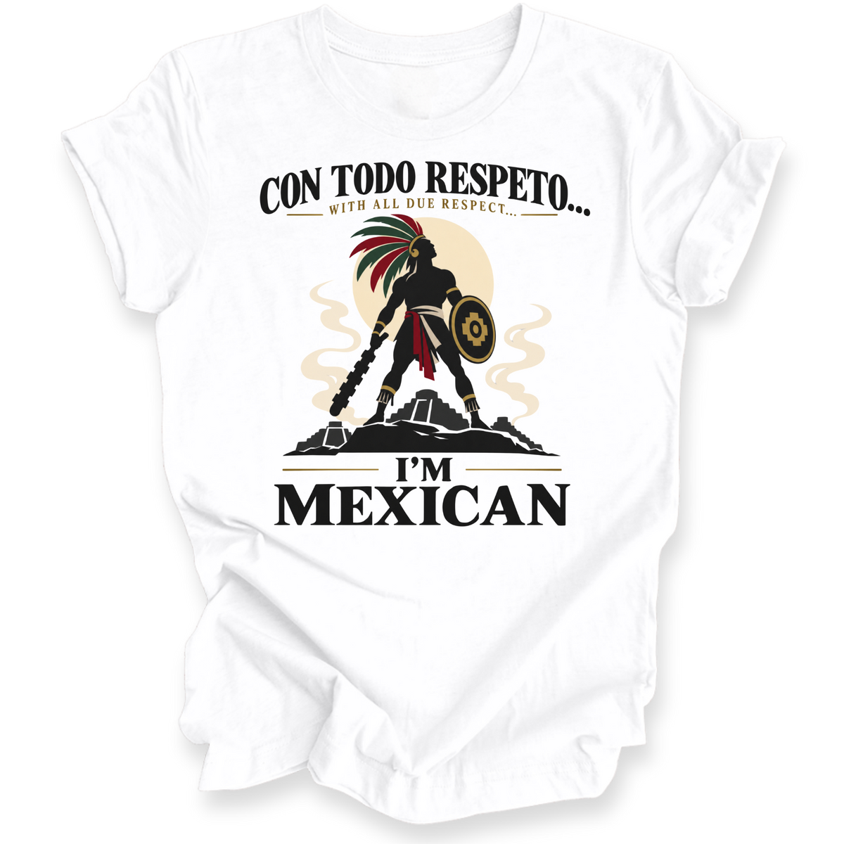 A white short-sleeve crewneck t-shirt with a graphic print of a Mexican warrior silhouette and the text 'CON TODO RESPETO.