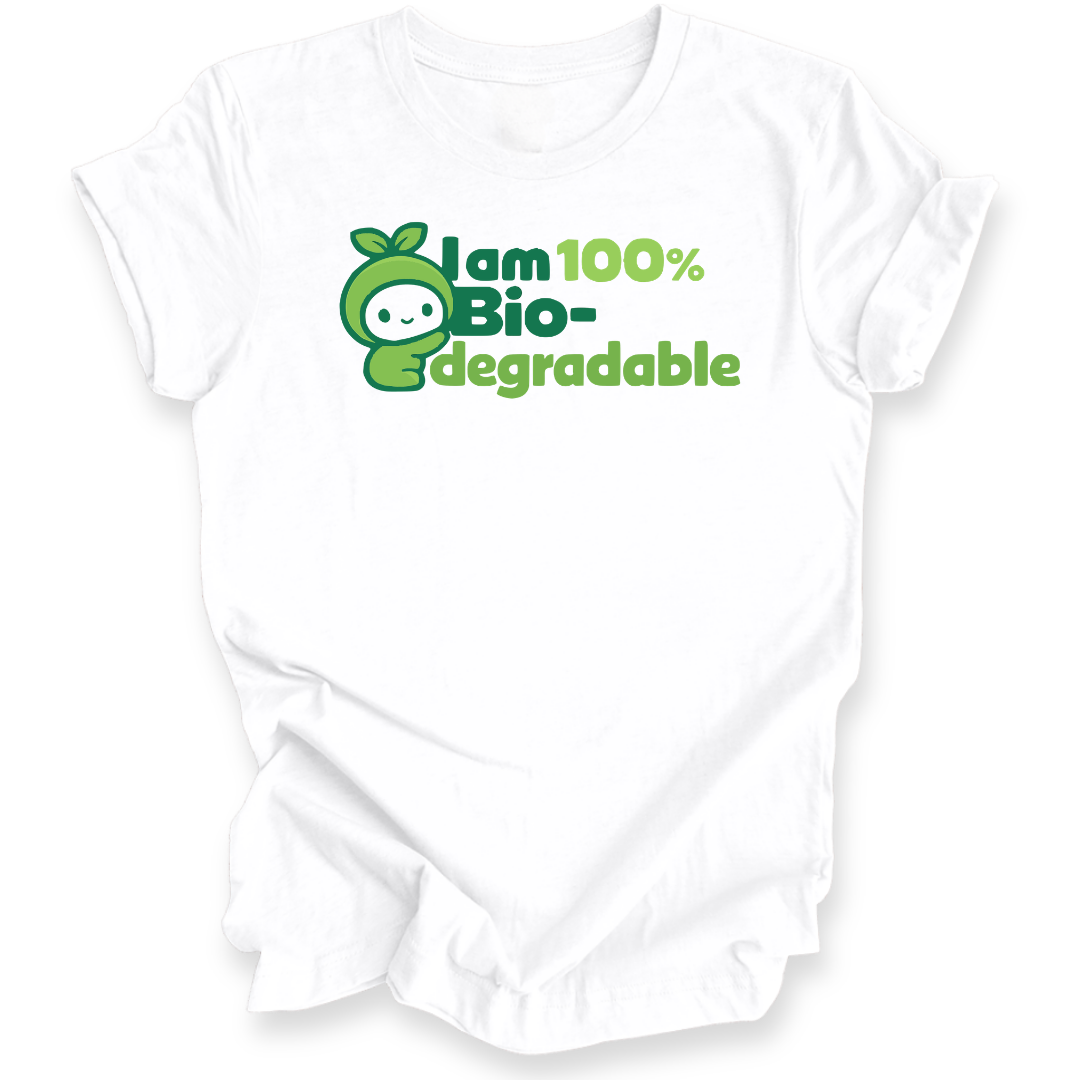 A white short-sleeve crewneck t-shirt with a green graphic on the chest that reads 'I am 100% Bio-degradable' next to a cute cartoon apple character, shown against a plain white background.