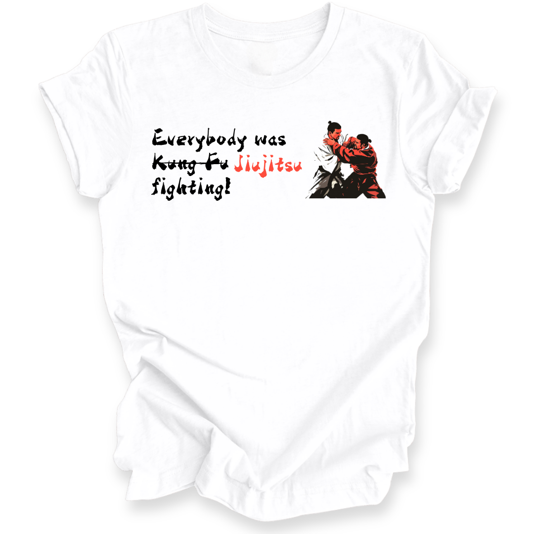 A white short-sleeve crewneck t-shirt with a graphic print on the front. The graphic features the text 'Everybody was Jiu-Jitsu fighting!' in black and red lettering, alongside a black and red illustration of two martial artists in a clinch.