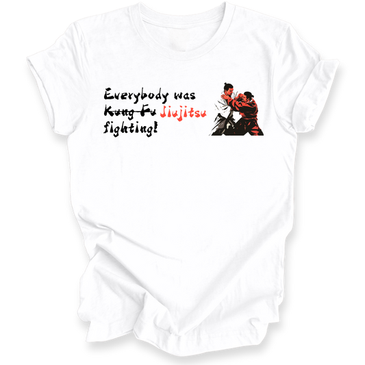 A white short-sleeve crewneck t-shirt with a graphic print on the front. The graphic features the text 'Everybody was Jiu-Jitsu fighting!' in black and red lettering, alongside a black and red illustration of two martial artists in a clinch.